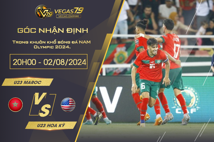 Nhận định U23 Maroc vs U23 Hoa Kỳ 20h00 ngày 02/08